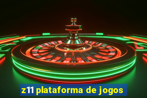 z11 plataforma de jogos